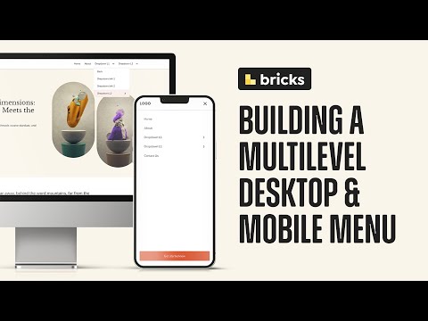 Creating a multi level desktop and mobile menu in bricks builder